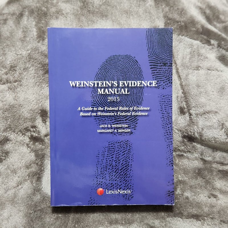 Weinstein's Evidence Manual