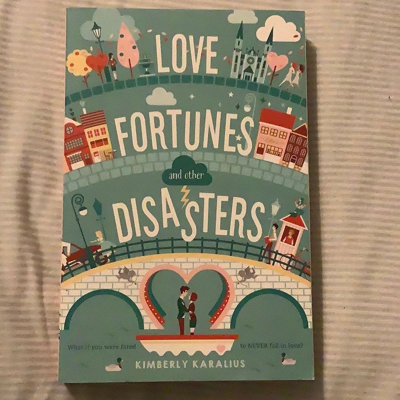 Love Fortunes and Other Disasters