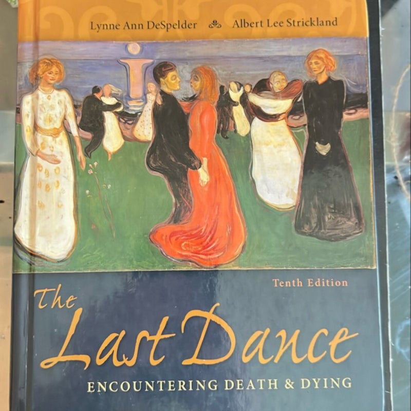 The Last Dance: Encountering Death and Dying