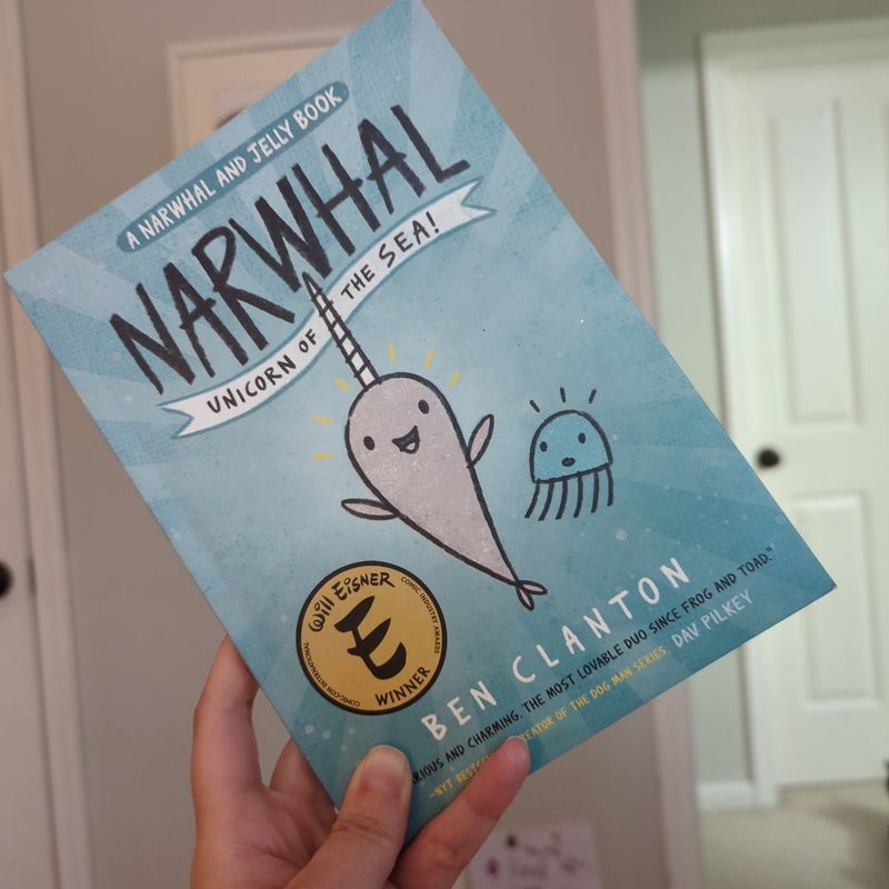 Narwhal: Unicorn of the Sea (a Narwhal and Jelly Book #1)