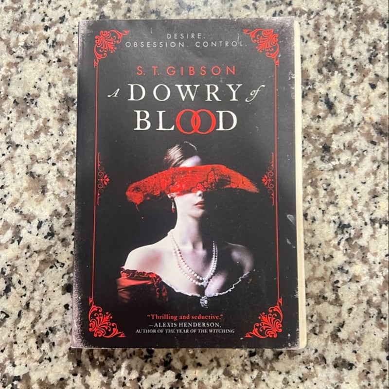 A Dowry of Blood