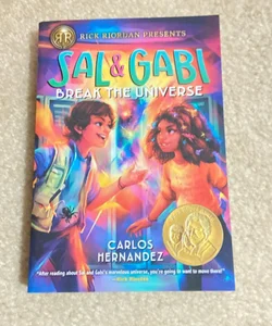 Sal and Gabi Break the Universe (a Sal and Gabi Novel, Book 1)