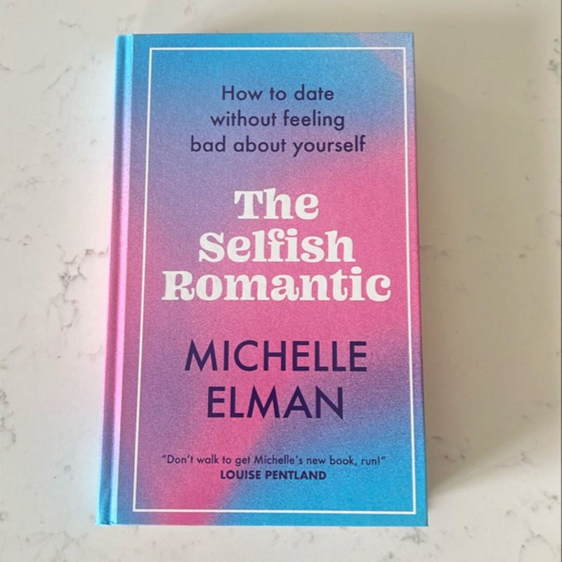 The Selfish Romantic