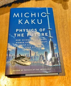 Physics of the Future * signed  1st Ed /2nd