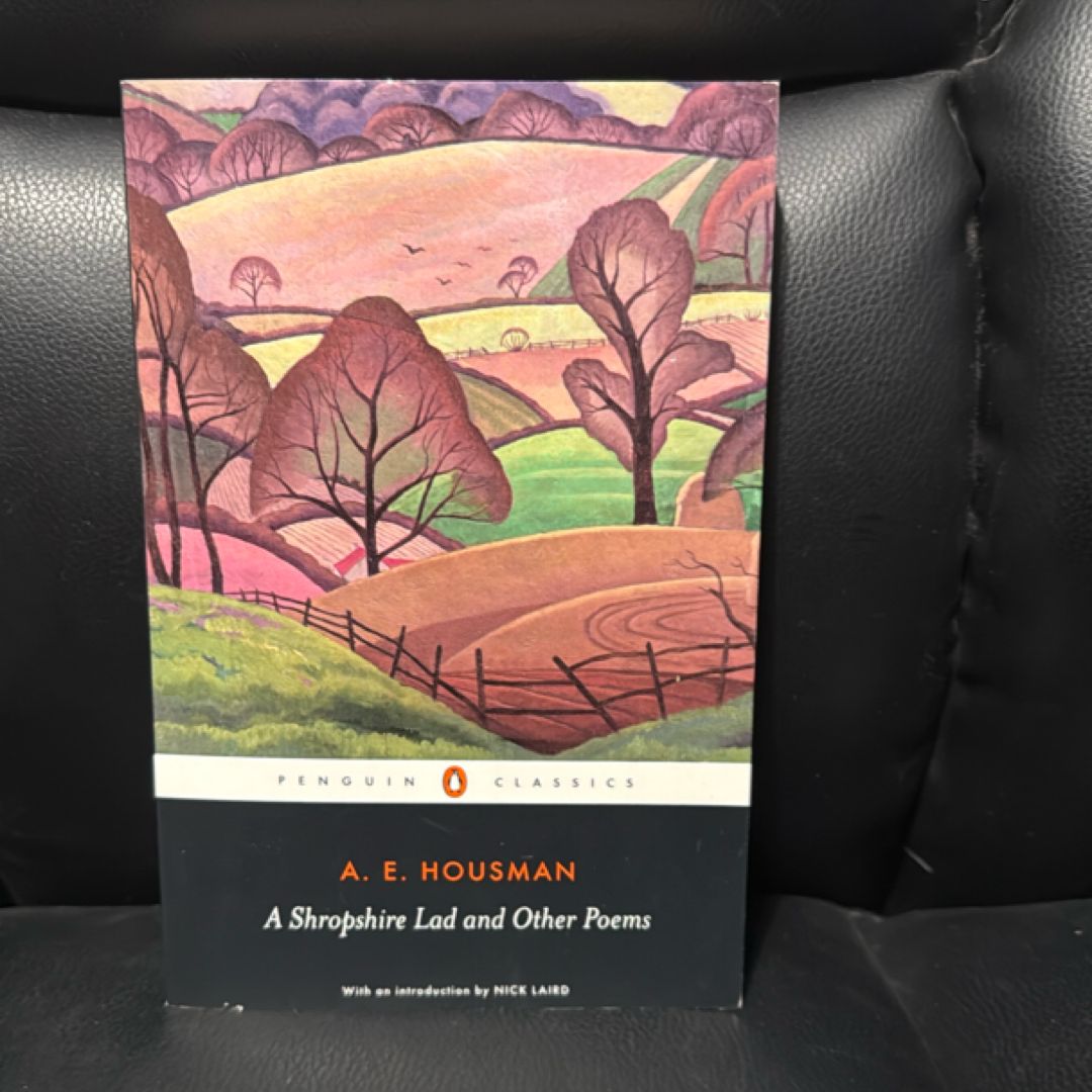 A Shropshire Lad and Other Poems