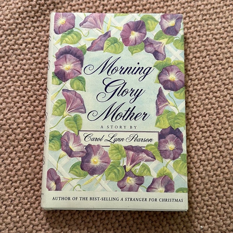 Morning Glory Mother