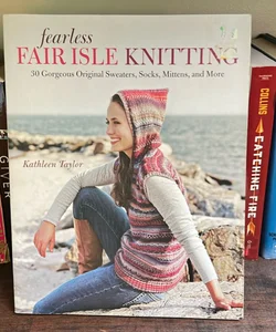 Fearless Fair Isle Knitting