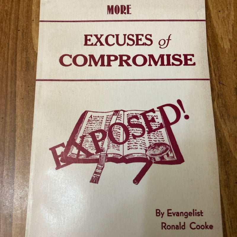 Vintage 1986, Excuses of Compromise 