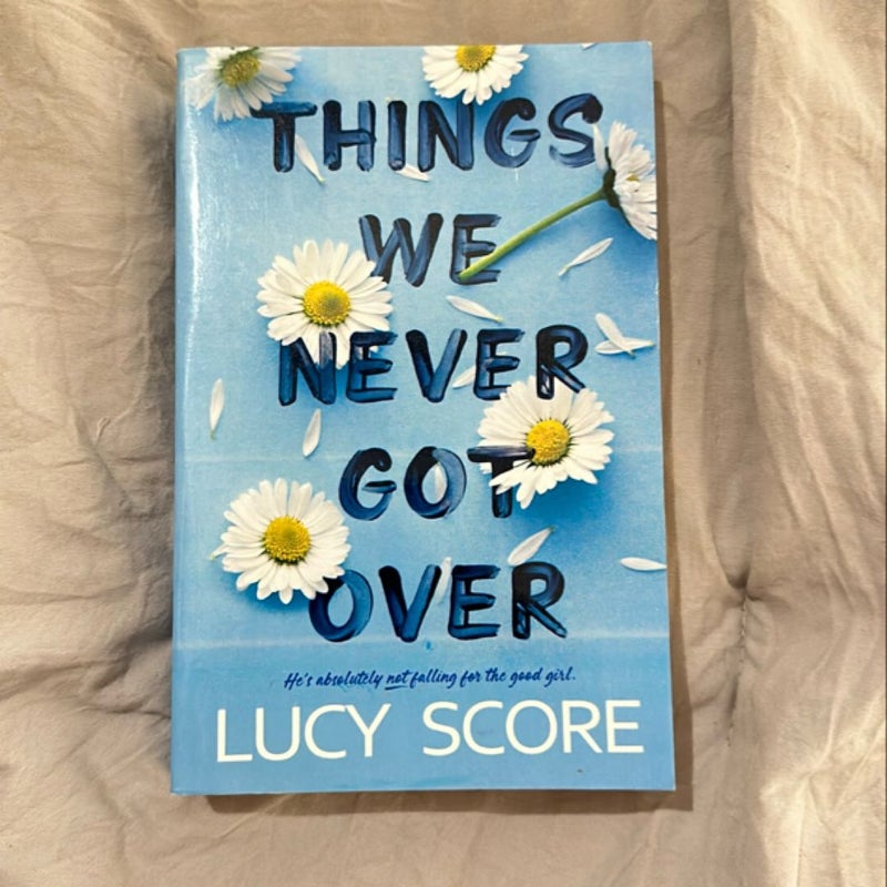 Things We Never Got Over (signed)