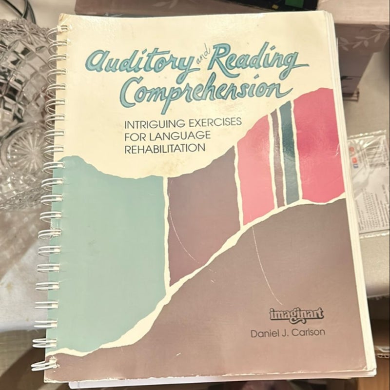 Auditory and reading comprehension Auditory and reading comprehension