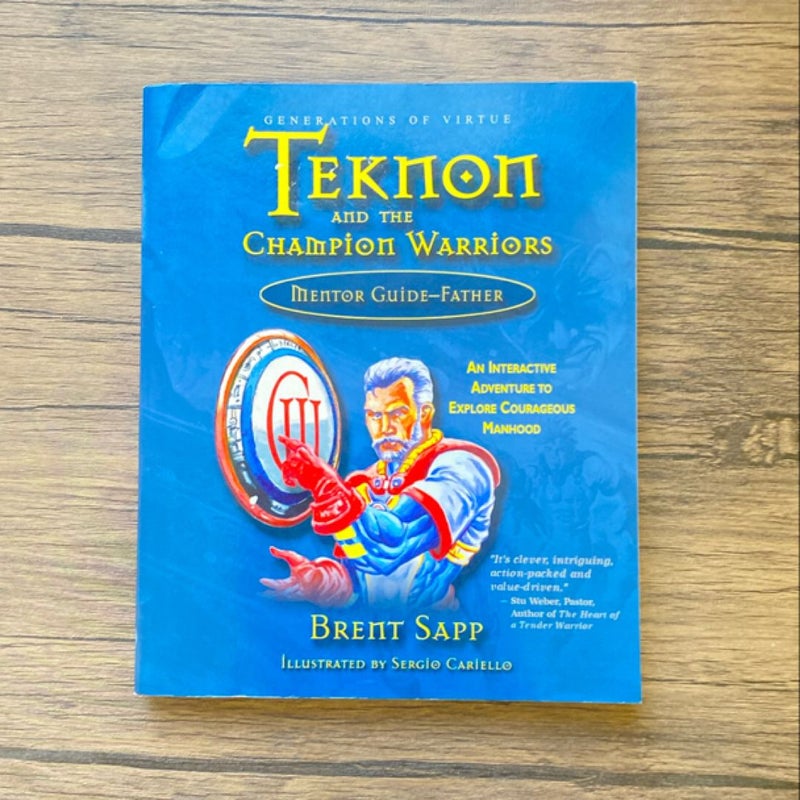 Teknon and the Champion Warriors