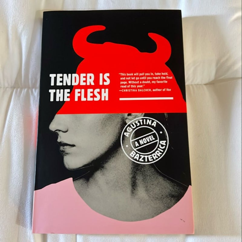 Tender Is the Flesh