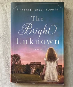 The Bright Unknown