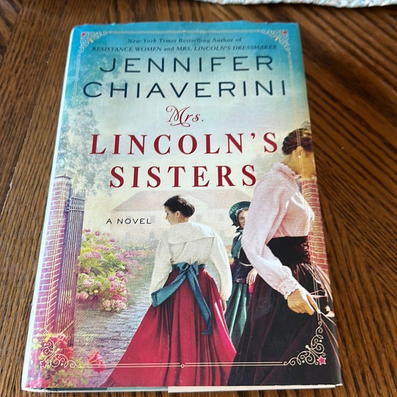 Mrs. Lincoln's Sisters