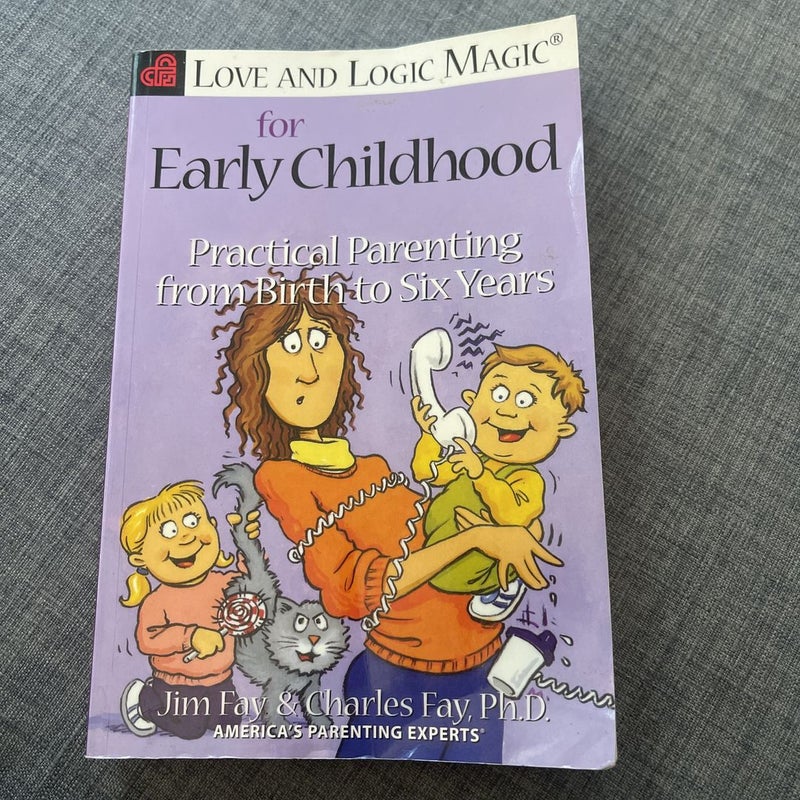 Love and Logic Magic for Early Childhood