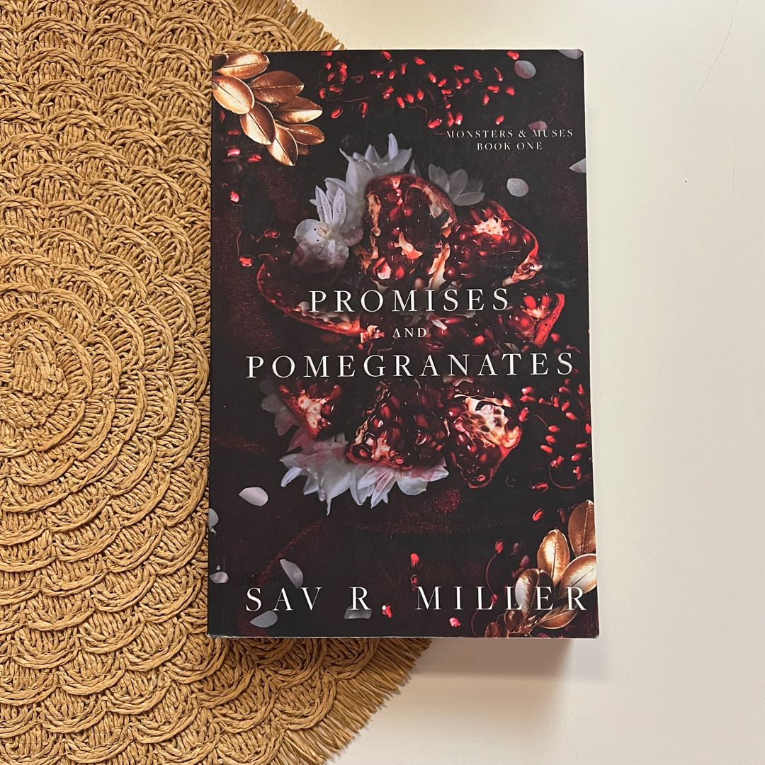 Promises and Pomegranates