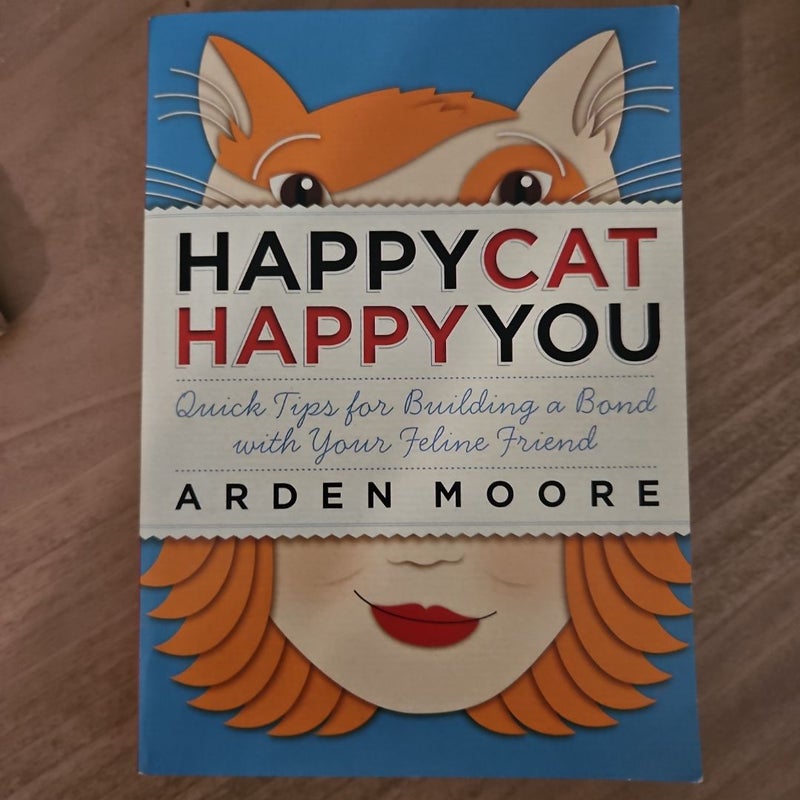 Happy Cat, Happy You