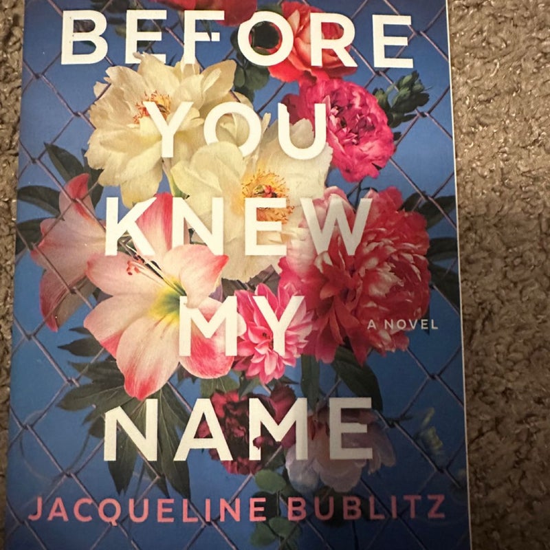Before You knew My Name