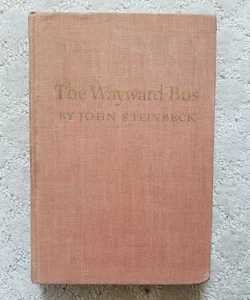 The Wayward Bus (Viking Press Edition, 1947)