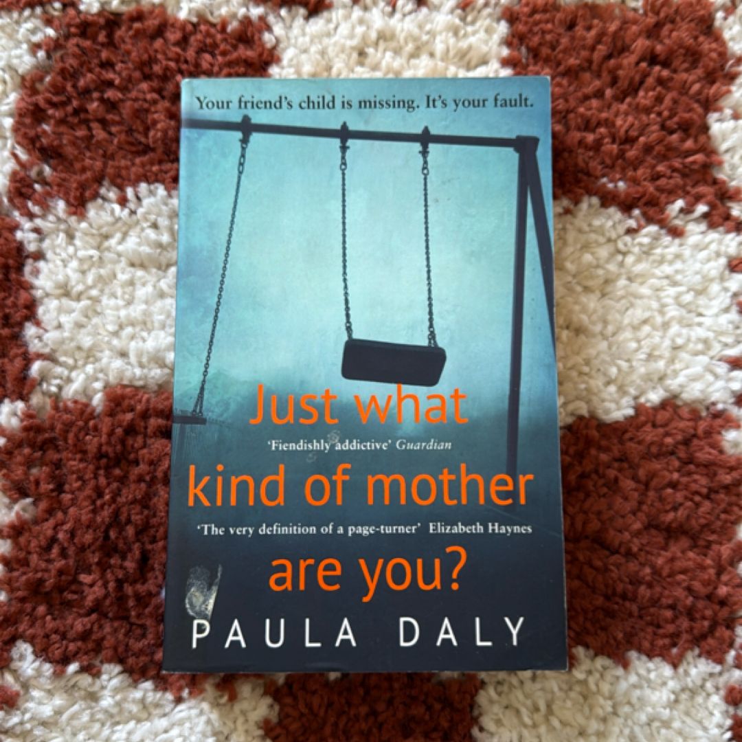 Just What Kind of Mother Are You?