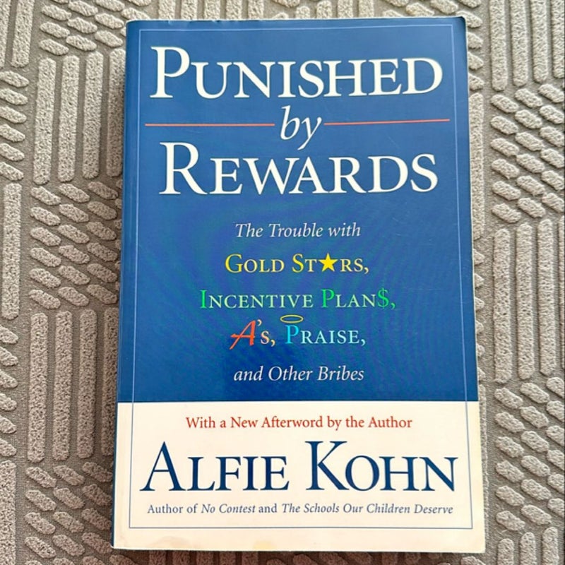 Punished by Rewards