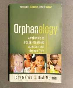 Orphanology