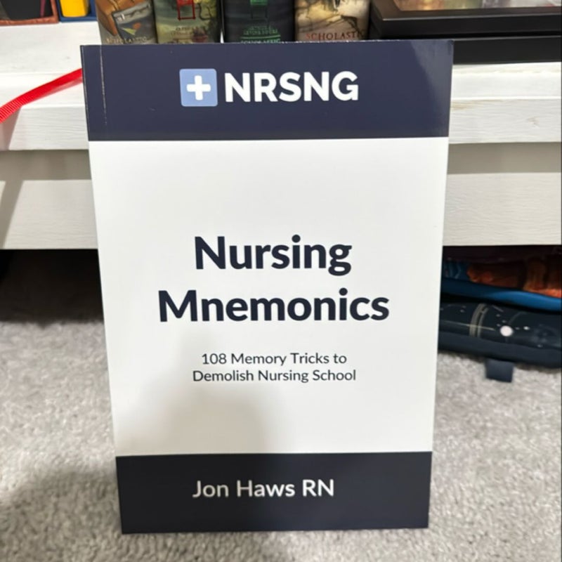 Nursing Mnemonics