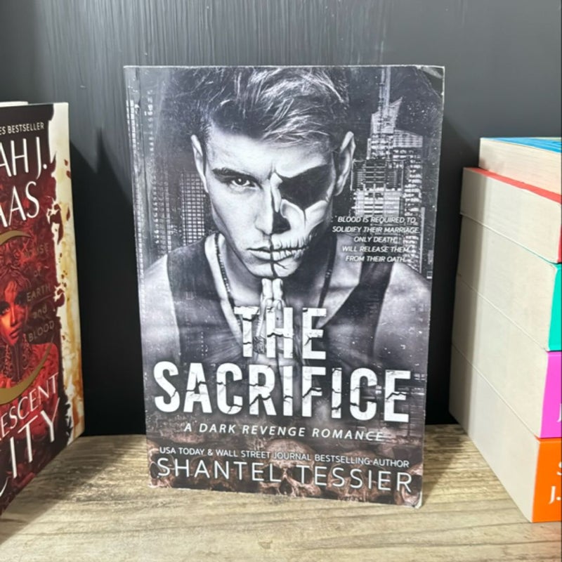 The Sacrifice: a Dark Revenge Romance