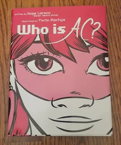 Who Is AC? (1st Edition) 
