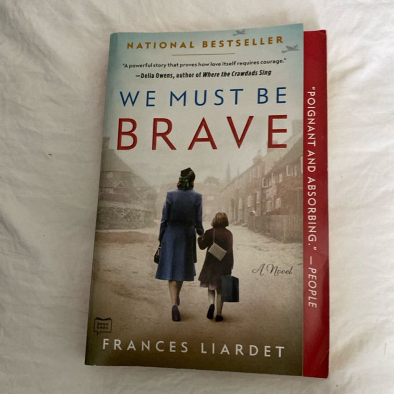 We Must Be Brave