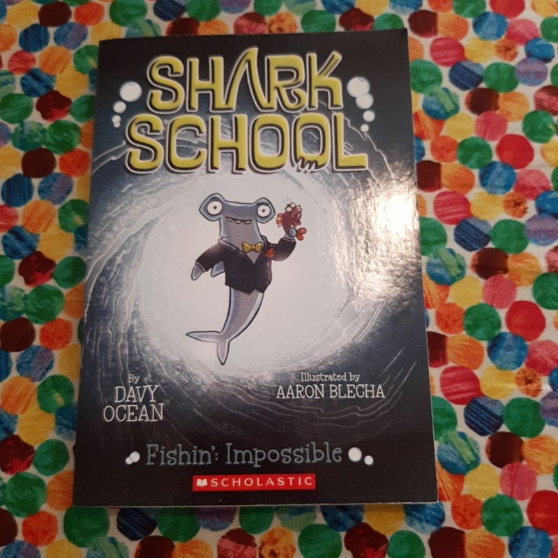 Shark School- Fishin': Impossible