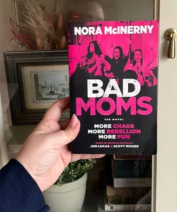 Bad Moms (signed)