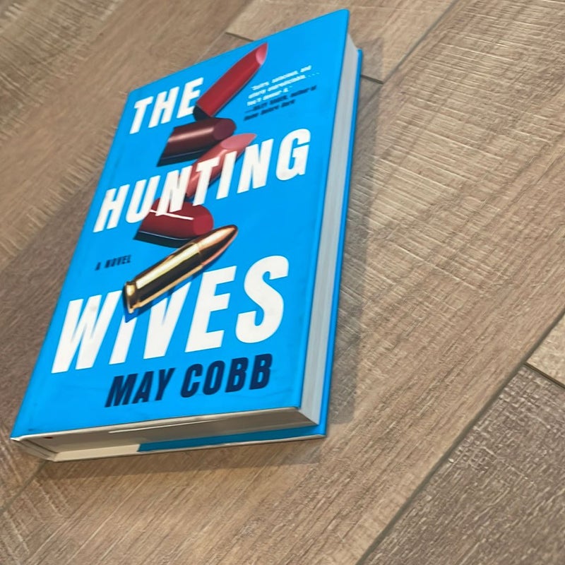 The Hunting Wives