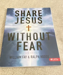 Share Jesus Without Fear - Member Book Revised