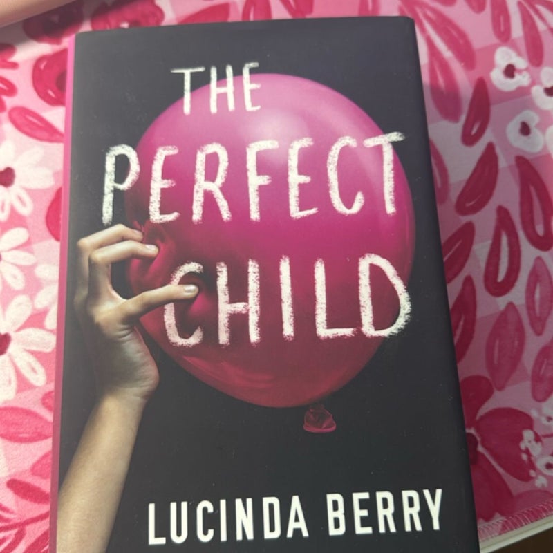 The Perfect Child