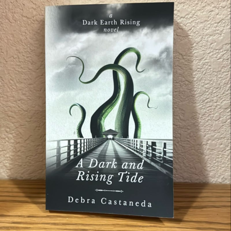 A Dark and Rising Tide