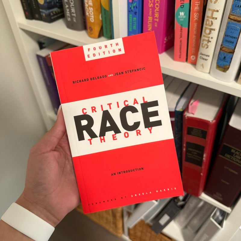 Critical Race Theory (Third Edition)