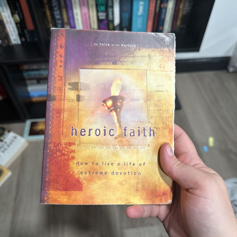 Heroic Faith