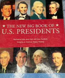 The New Big Book of U. S. Presidents