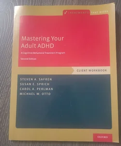 Mastering your Adult ADHD