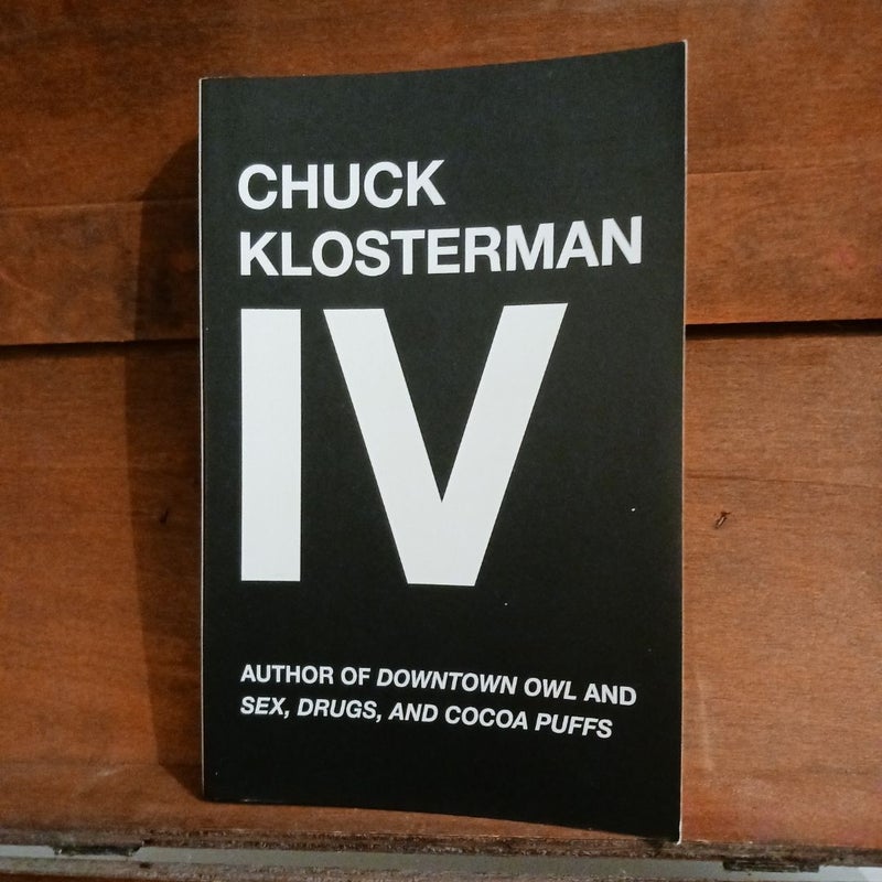 Chuck Klosterman IV