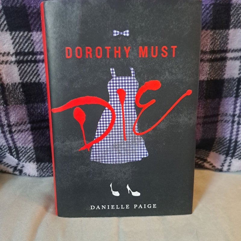 Dorothy Must Die