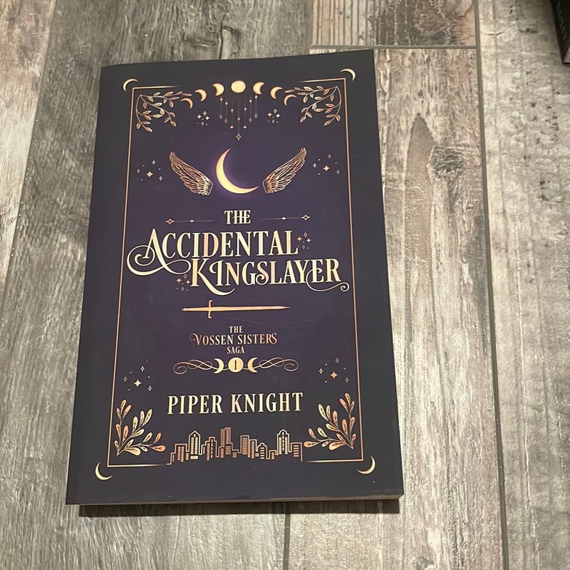 The Accidental Kingslayer  no