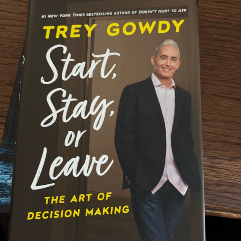 Start, Stay, or Leave