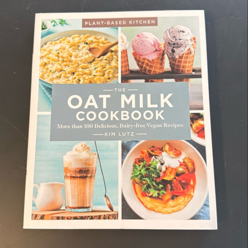 The Oat Milk Cookbook