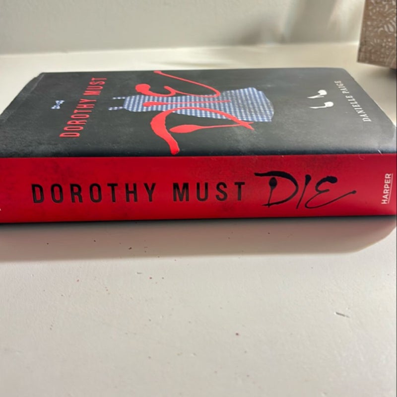 Dorothy Must Die