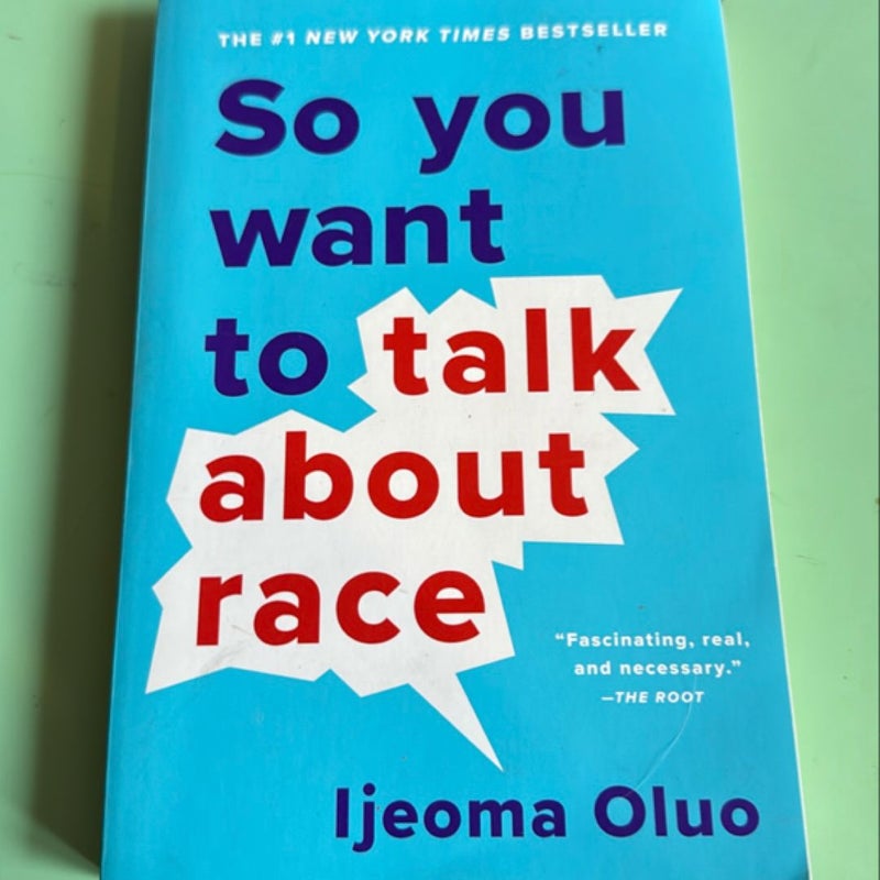 So You Want to Talk about Race