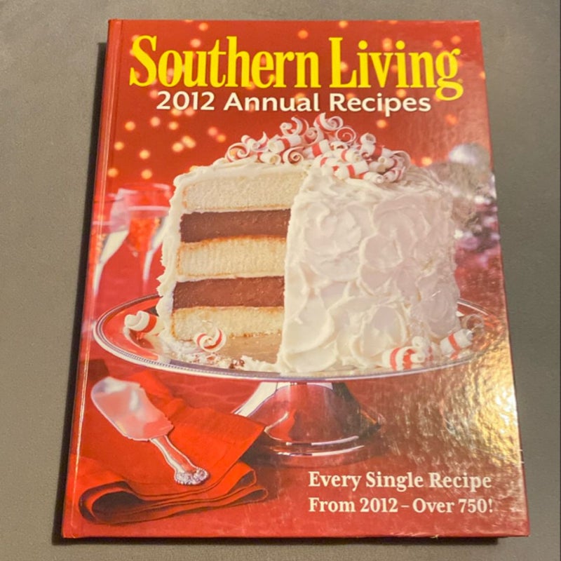 Southern Living 2012 Annual Recipes