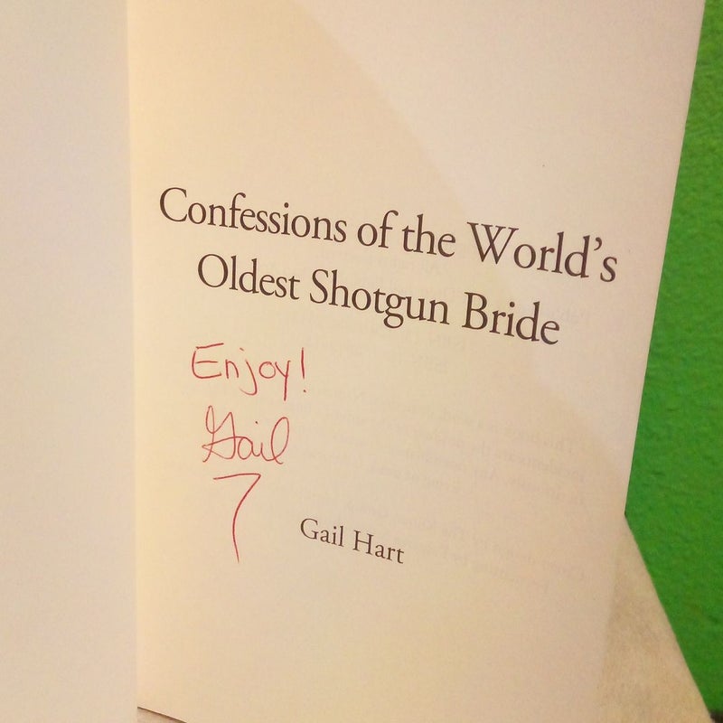 Signed! - Confessions of the World's Oldest Shotgun Bride