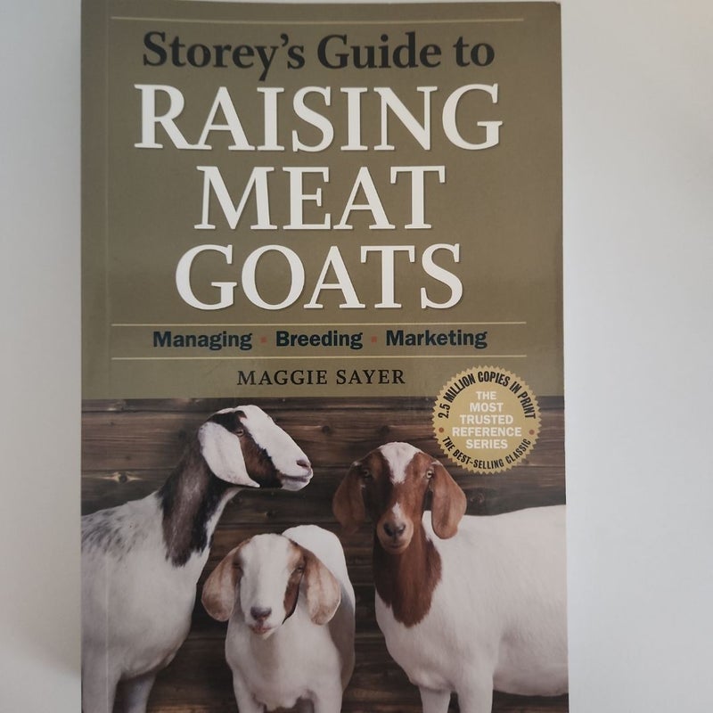 Storey's Guide to Raising Meat Goats, 2nd Edition